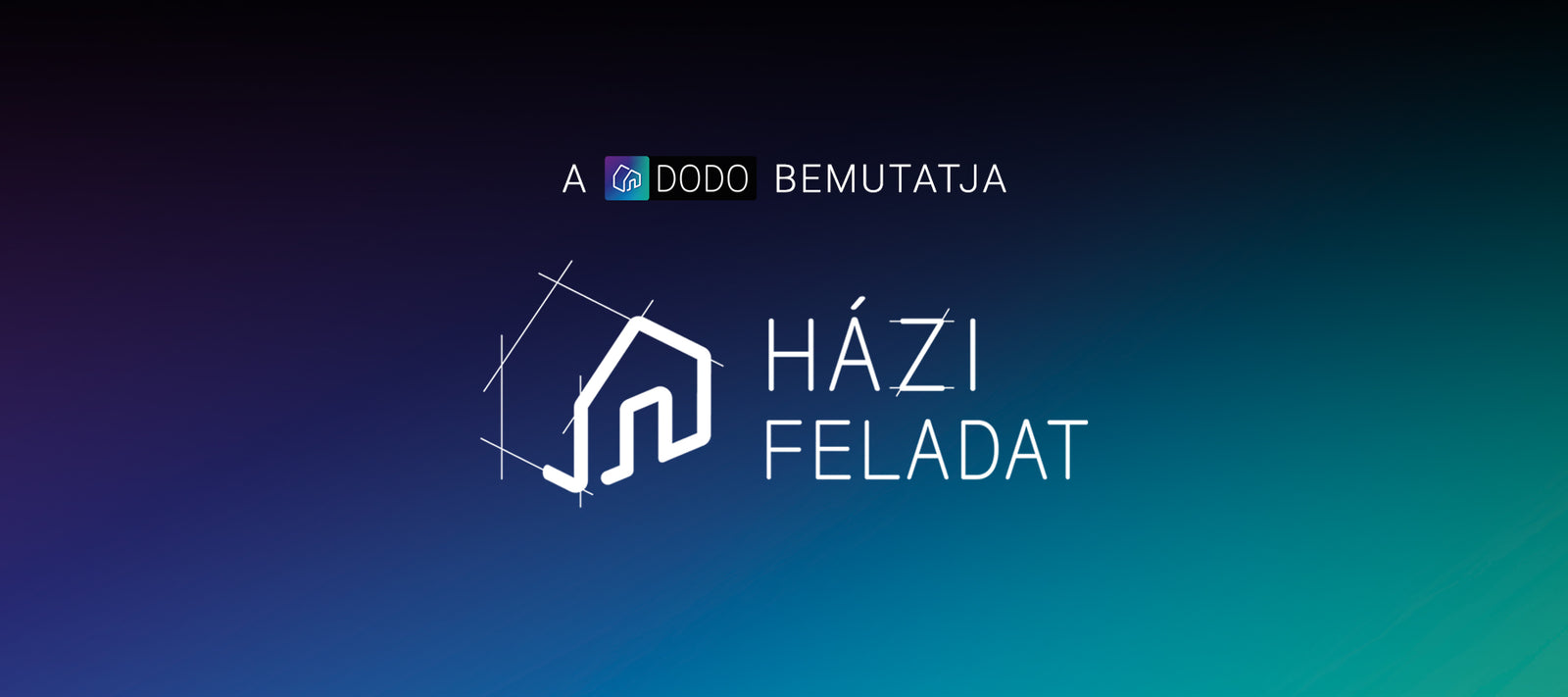 Ep0: Elindult a Házi feladat, a DODO házépítésről, lakásfelújításról szóló podcastja!